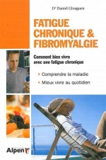 Fatigue chronique & fibromyalgie : comment bien vivre avec une fatigue chronique
