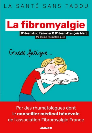 La fibromyalgie : grosse fatigue...
