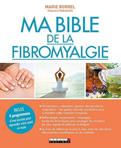 Ma bible de la fibromyalgie