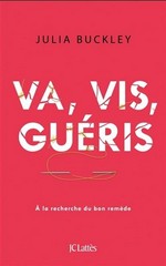 Va, vis, guéris : à la recherche du bon remède