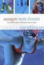 Aquagym mode d’emploi