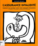 L’assurance-invalidité : comment vous protéger contre votre compagnie d’assurances