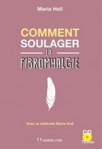 Comment soulager la fibromyalgie