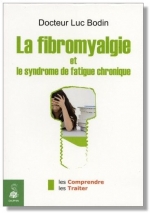 La fibromyalgie et le SFC : les comprendre, les traiter