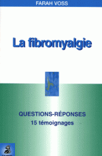 La fibromyalgie, questions-réponses : 15 témoignages