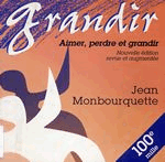 Grandir : aimer, perdre et grandir