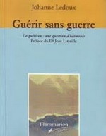 Guérir sans guerre