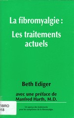 La fibromyalgie : les traitements actuels [Livre vert]