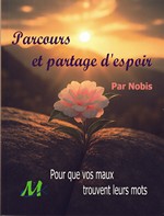 Parcours et partage d'espoir