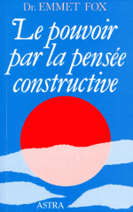 Le pouvoir par la pensée constructive