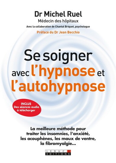 Se soigner avec l’hypnose et l’autohypnose