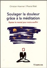 Soulager la douleur grâce à la méditation