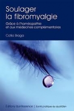 Soulager la fibromyalgie : grâce à l’homéopathie