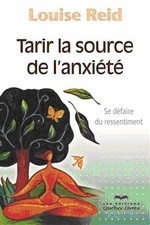 Tarir la source de l’anxiété