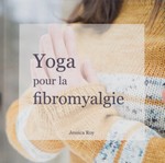 Yoga pour la fibromyalgie