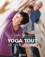 Yoga tout : le yoga des aînés