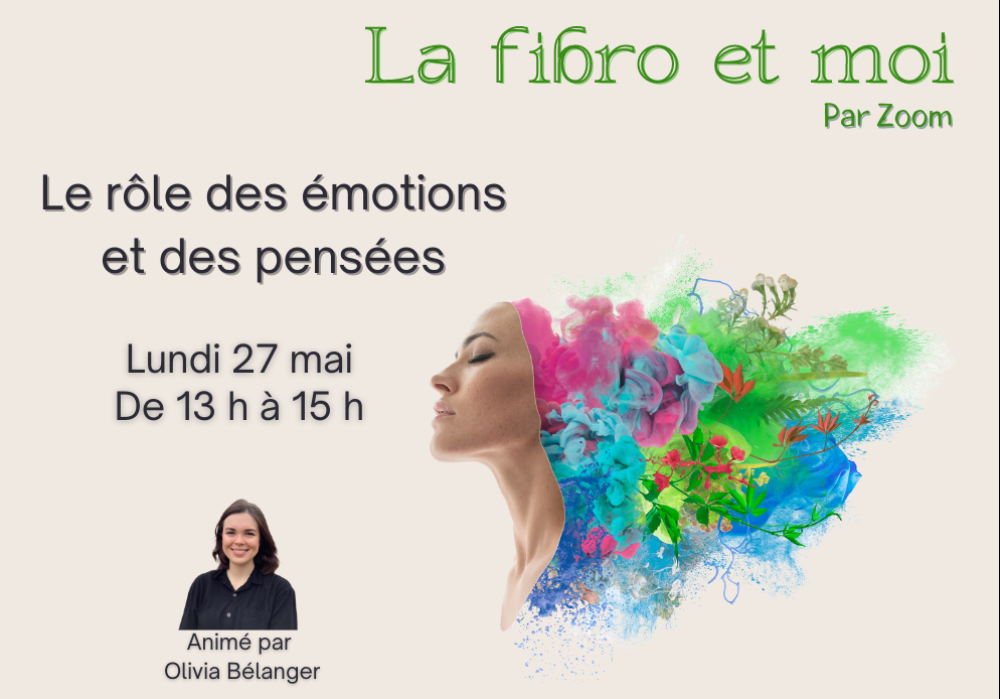 ATELIER LA FIBRO ET MOI - LE RÔLE DES ÉMOTIONS ET DES PENSÉES