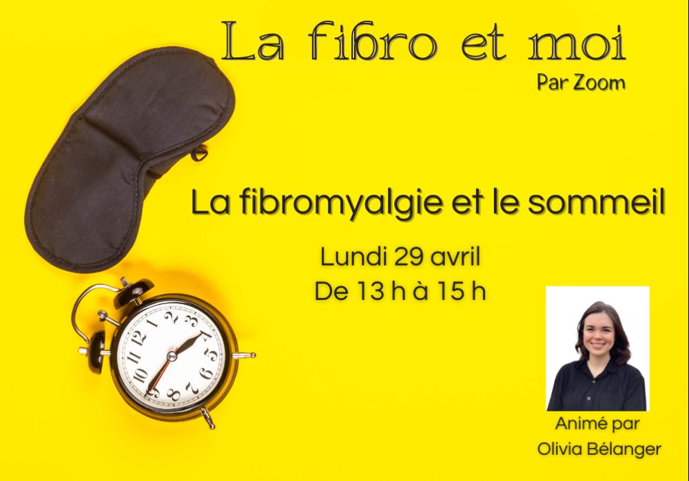 ATELIER LA FIBRO ET MOI - LA FIBROMYALGIE ET LE SOMMEIL