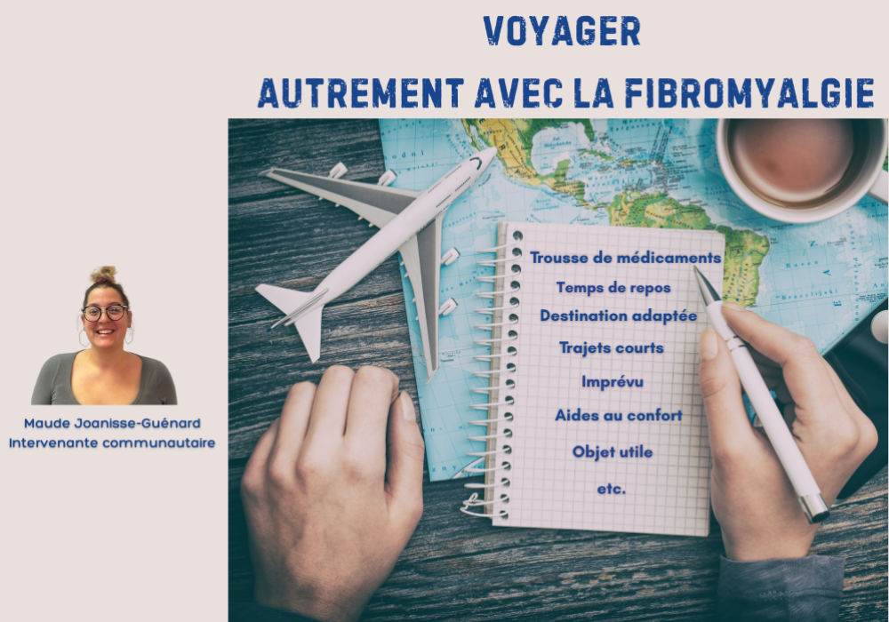 GROUPE DE SOUTIEN - VOYAGER AUTREMENT AVEC LA FIBROMYALGIE