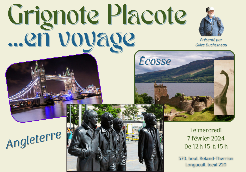 SPÉCIAL GRIGNOTE/PLACOTE EN VOYAGE... ON VISITE L’ANGLETERRE ET L’ÉCOSSE