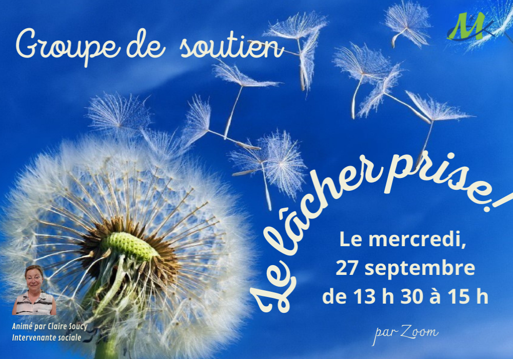 GROUPE DE SOUTIEN - LE LÂCHER PRISE !