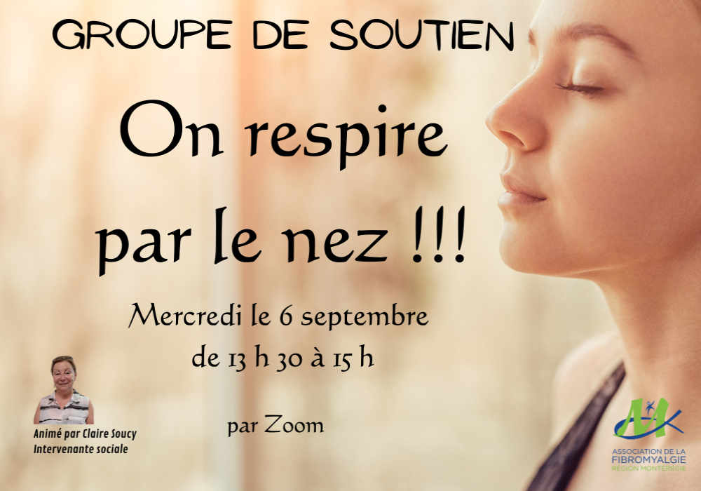 GROUPE DE SOUTIEN - ON RESPIRE PAR LE NEZ !