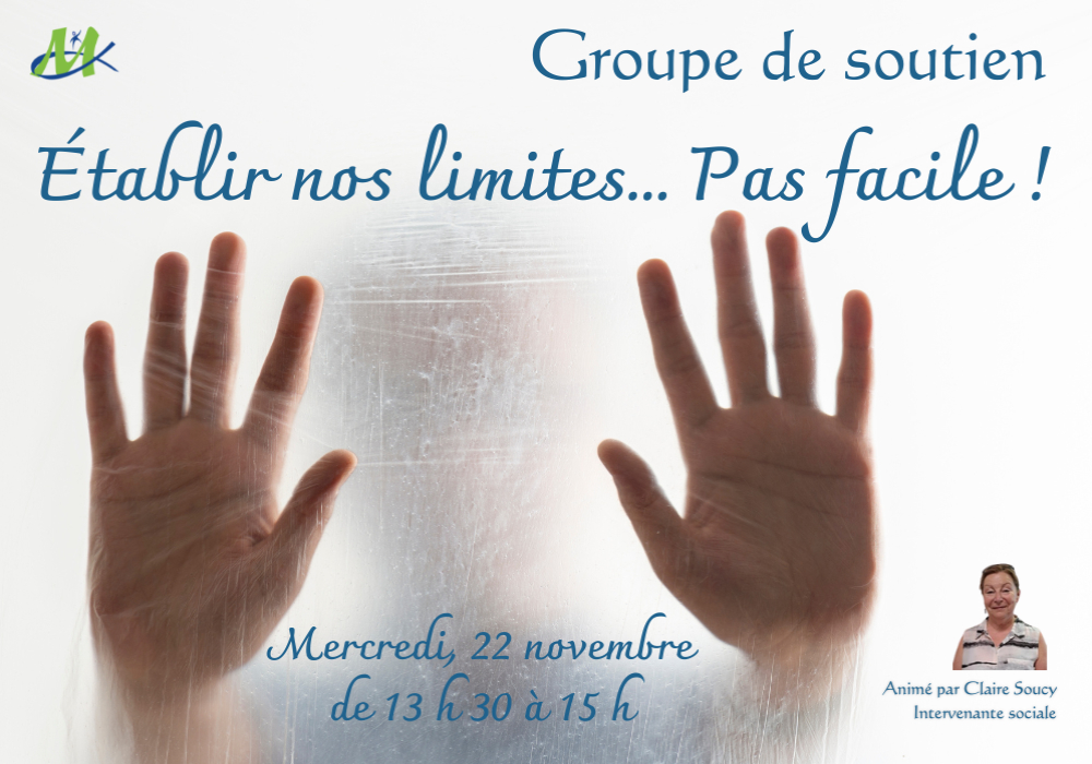 GROUPE DE SOUTIEN - ÉTABLIR NOS LIMITES