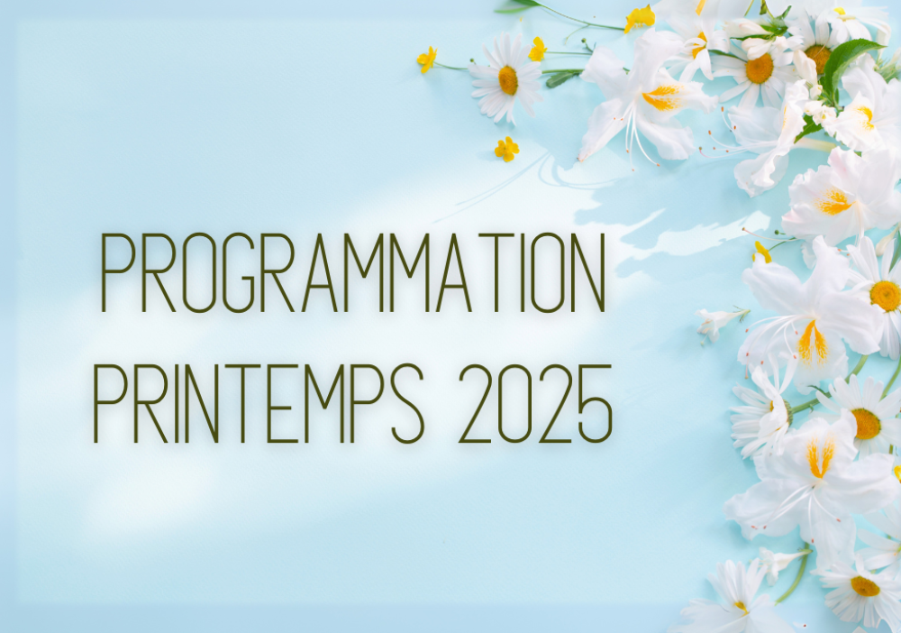 PROGRAMMATION - PRINTEMPS  2025